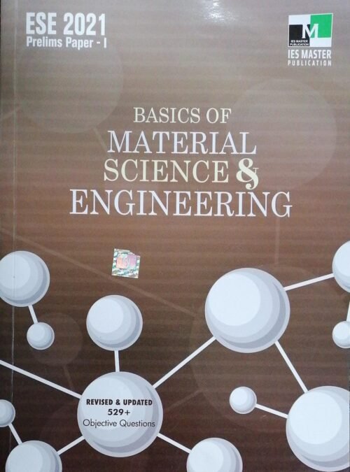 Basics of Material Science and Engineering ESE 2021 Prelims Paper 1