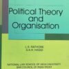 Political Theory and Organisation by L S Rathore