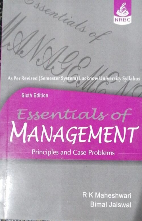 Essentials of Management Principles and Case Problems 6th Ed