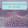 Human Behaviour at Work by R K Maheshwari