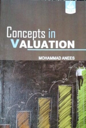 Concepts In Valuation by Mohmaad Anees