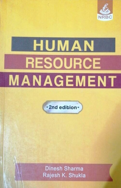 Human Resource Management 2Ed by Dinesh Sharma