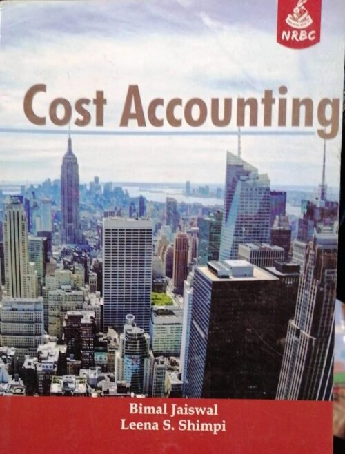 Cost Accounting by Bimal Jaiswal