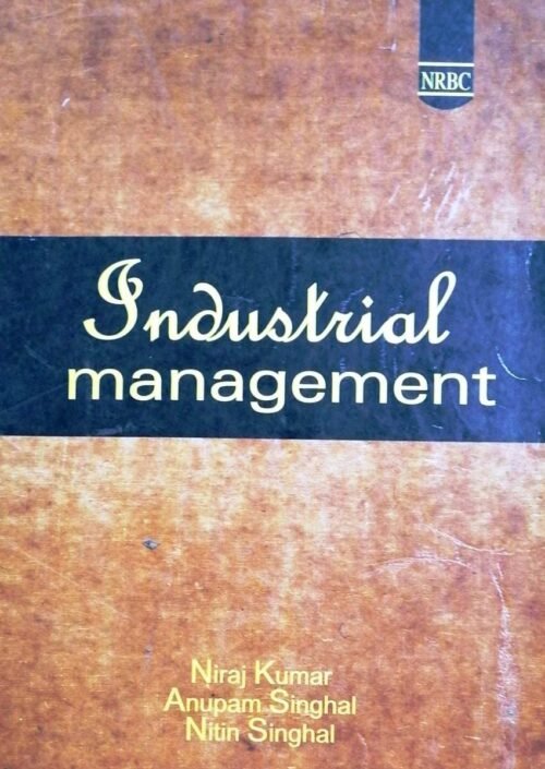 Industrial Management by Niraj Kumar