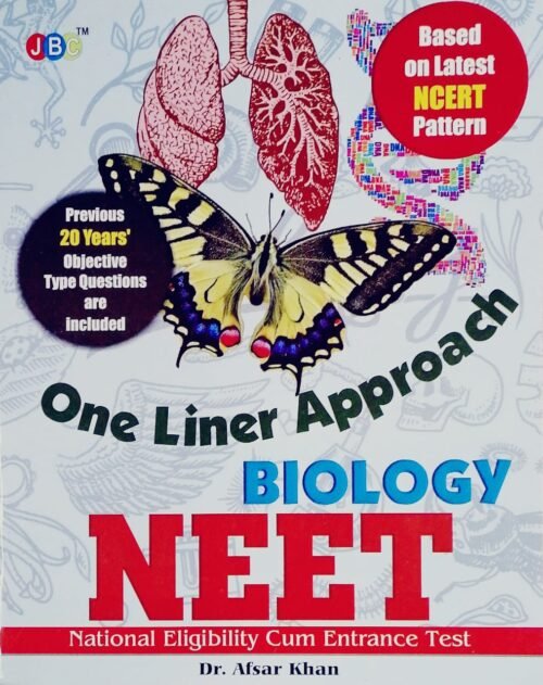 NEET Biology One Linear Approach by Dr Afsar Khan