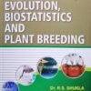 Cytogenetics Evolution Biostatistics and Plant Breeding