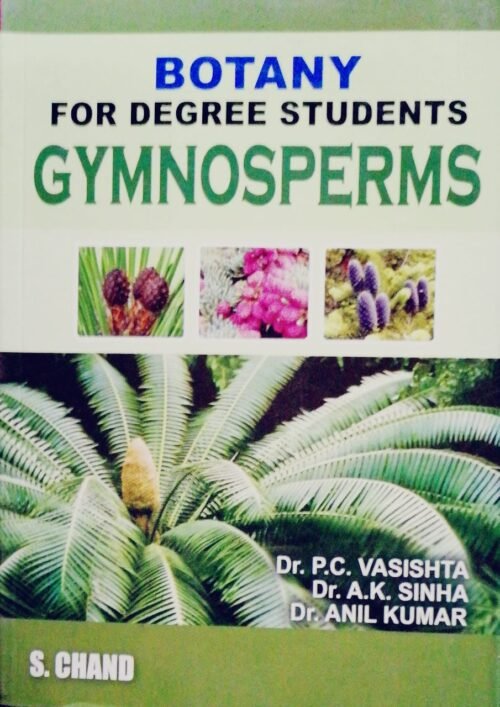 Botany for Degree Students Gymnosperms by A K Sinha