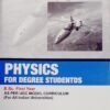 Physics for Degree Students by C L Arora