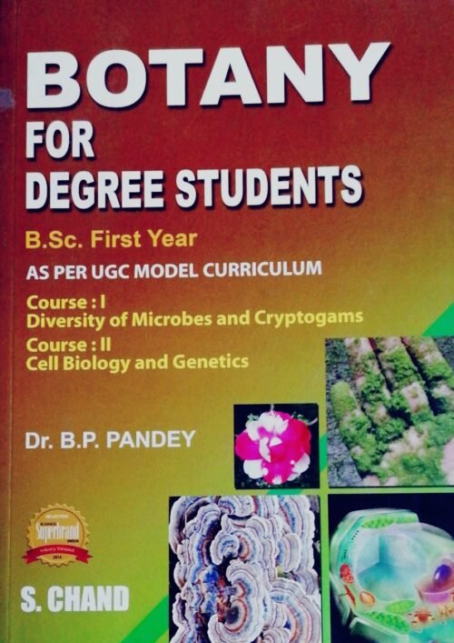 Botany for Degree Students by B P Pandey