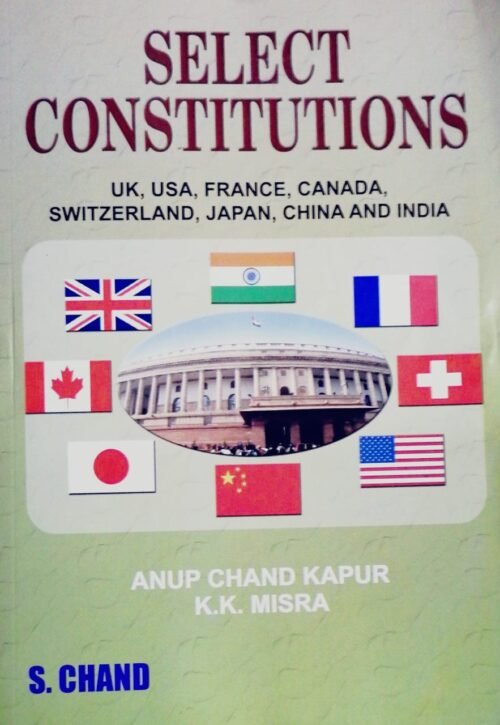 Select Constitutions by Anup Chand Kapur