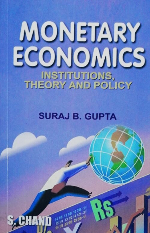 Monetary Economics Institutions Theory and Policy