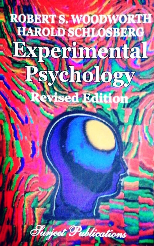 Experimental Psychology by Robert S Woodworth