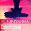 Essential of Indian Philosophy by M Hiriyanna