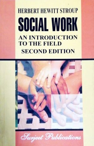 Social Work An Introduction to the Field 2nd Ed