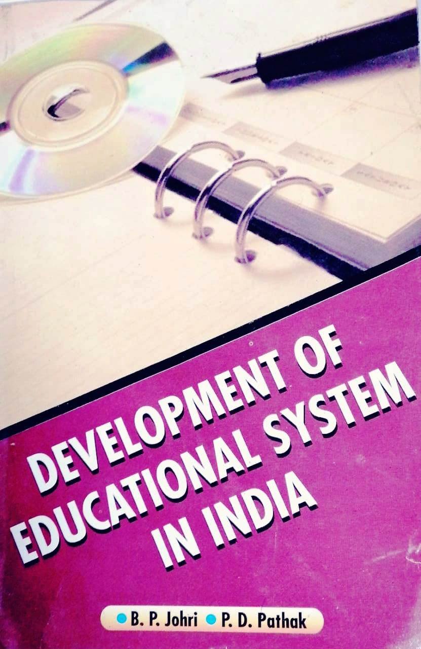 Development Of Educational System In India