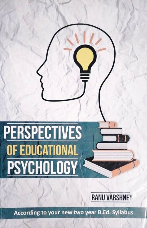 Prespectives of Educational Psychology by Ranu Varshney