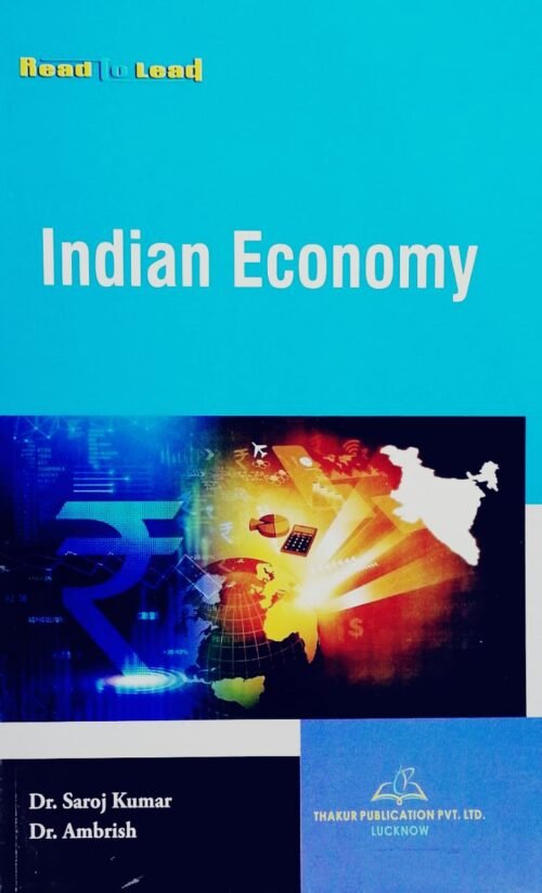 Indian Economy by Dr Saroj Kumar