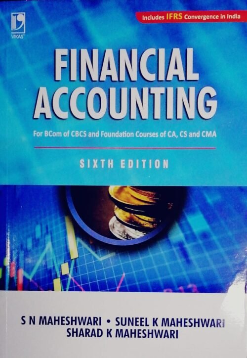 Financial Accounting 6th Ed by S N Maheshwari