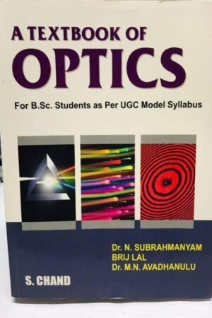 A Textbook of Optics by Dr N Subrahmanyam