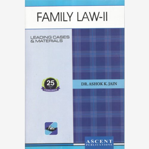 Family Law 2 by Ashok K Jain