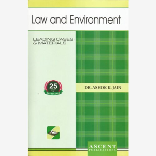 Law And Environment by Ashok K Jain