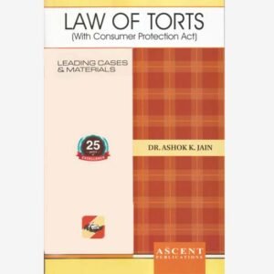Law of Torts by Ashok Kumar Jain