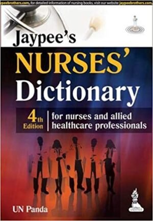 Nurses Dictionary for Nurses and Allied Healthcare Professionals