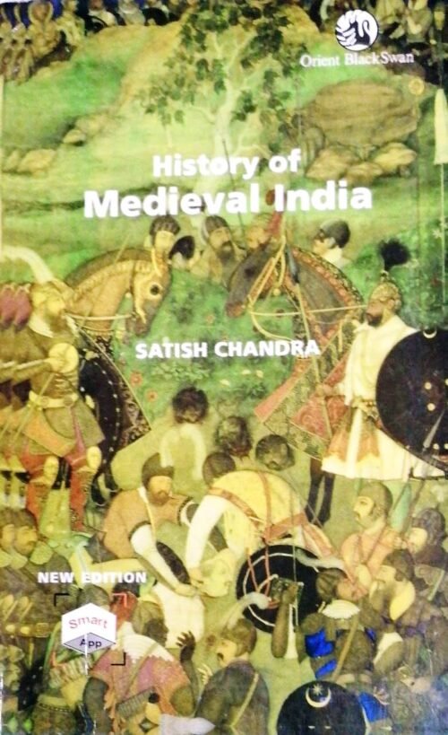 History of Medieval India by Satish Chandra