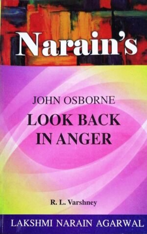 Narains Look Back In Anger by John Osborne