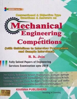 Mechanical Engineering for Competitions by R K Jain