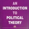 An Introduction to Political Theory by O P Gauba