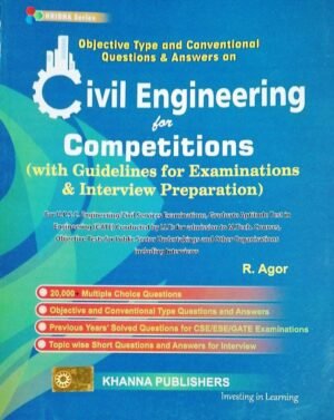 Civil Engineering for Competitions by R Agor
