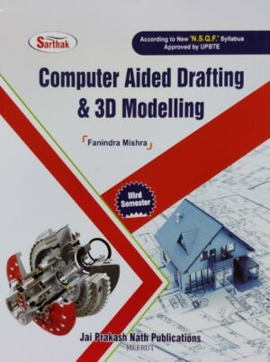 Computer Aided Drafting And 3D Modelling Book 