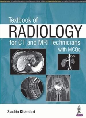 Textbook Of Radiology Sachin Khanduri CT And MRI Latest Editions