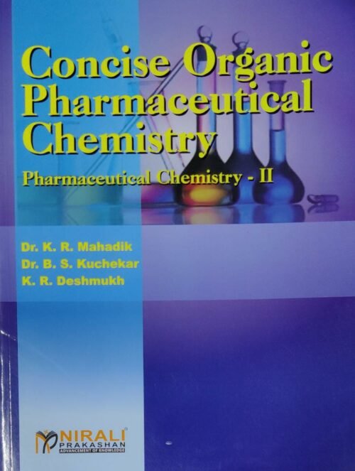 Concise Organic Pharmaceutical Chemistry Book 2 