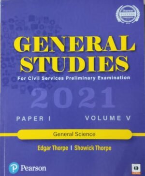 Publication - Pearson Publication  Writer - Edgar Thorpe And Showick Thorpe  Language - English  General Studies Paper 1 - Vol. 1 To Vol. 6  For Civil Services Preliminary Examination  Buy More General And Competitive Books→ Know More About Pearson Publication→ 