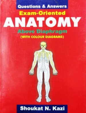 Exam Oriented Anatomy By Shoukat N Kazi 