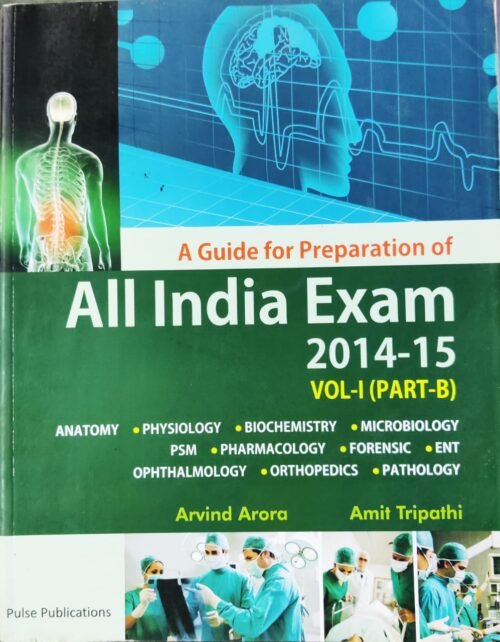 A Guide For Preparation Of All India Exam Vol 1 