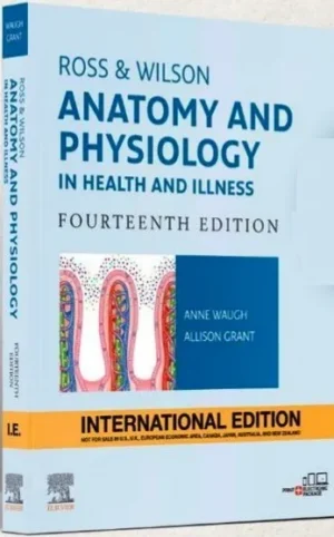 Rose and Wilson Anatomy And Physiology 14th Edition 2022