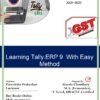 Tally.ERP 9 GST A Complete Bilingual Book 2021-22 Latest Edition