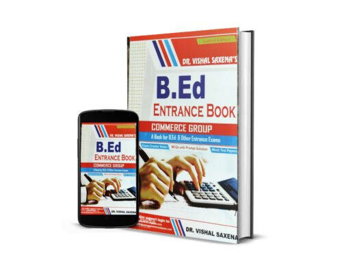 B ED Entrance Commerce By Vishal Saxena Latest 2021 Edition