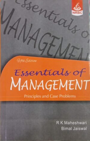 Essentials Of Management By R K Maheshwari NRBC
