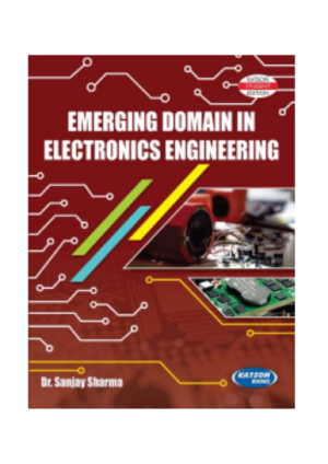 Emerging Domain in Electronics Engineering by Sanjay Sharma Katson Publication