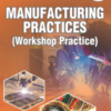 Manufacturing Practices By Dr S K Singal 