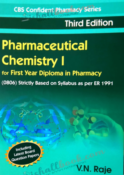 Pharmaceutical Chemistry 1 3rd Edition By V N Raje