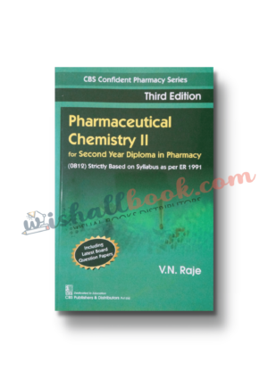 Pharmaceutical Chemistry 2 By V N Raje