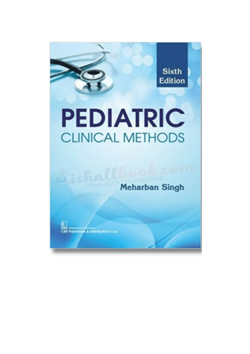 Pediatric Clinical Methods 2020 By Meharban Singh