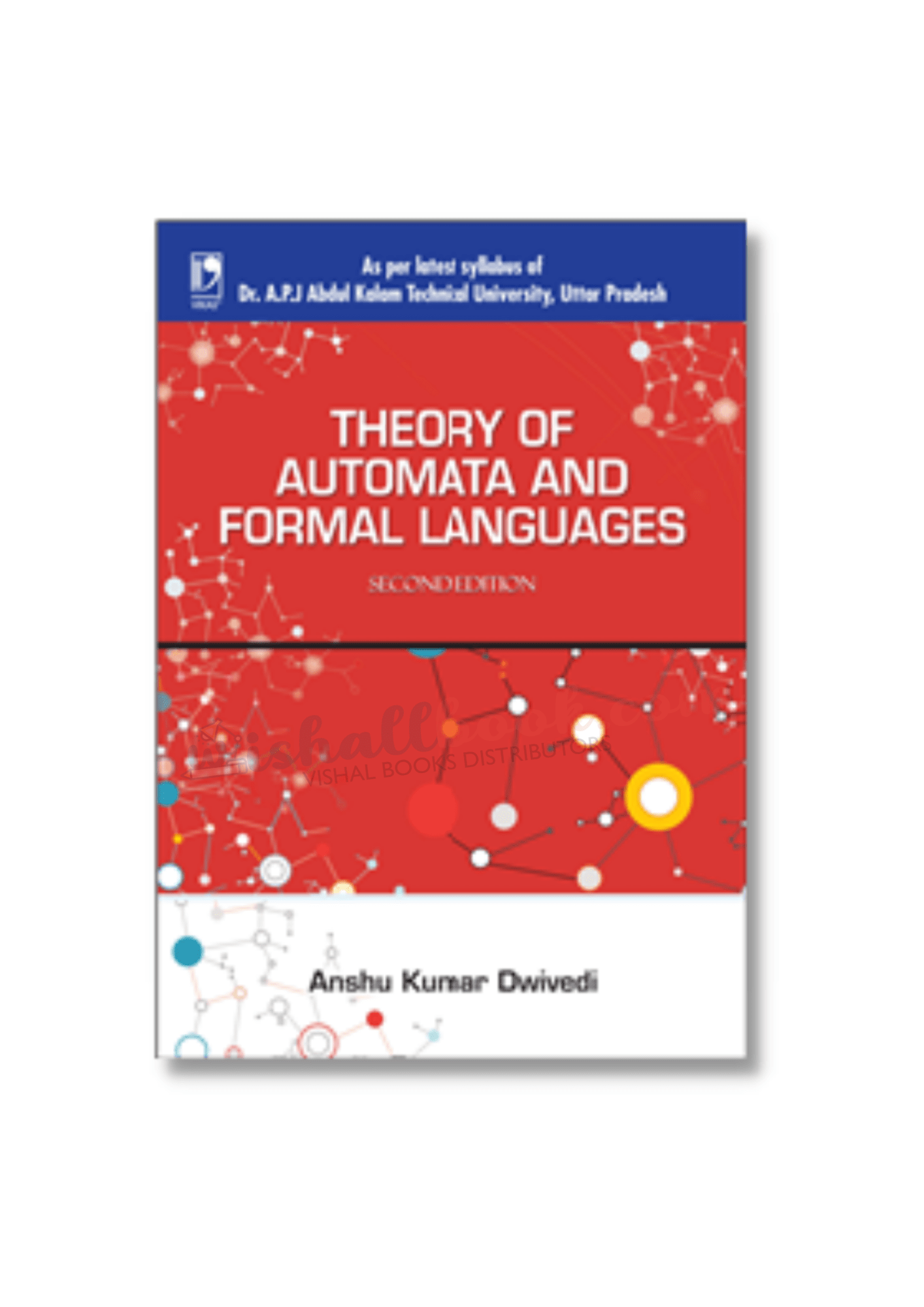 THEORY OF AUTOMATA AND FORMAL LANGUAGES By Anshu Kumar Dwivedi ...