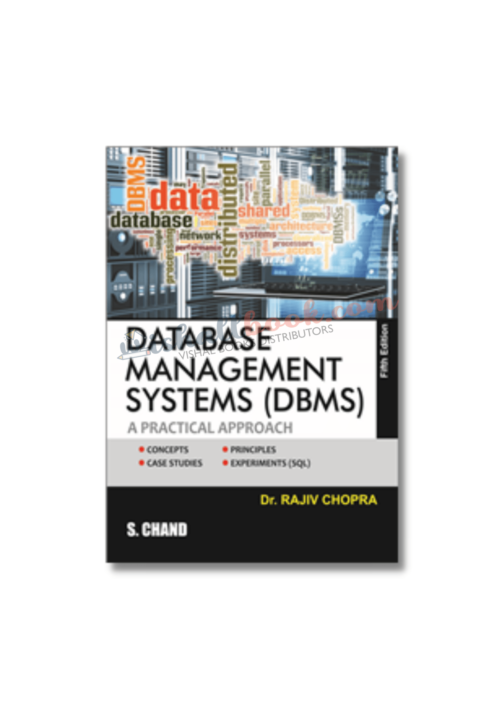 DATABASE MANAGEMENT SYSTEMS By Dr Rajiv Chopra