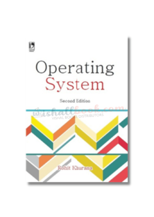 Operating System By Rohit Khurana 